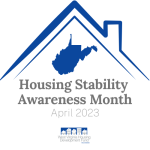 NEWS RELEASE: WV Homeowners Rescue Program commemorates one year of operations by declaring April as Housing Stability Awareness Month